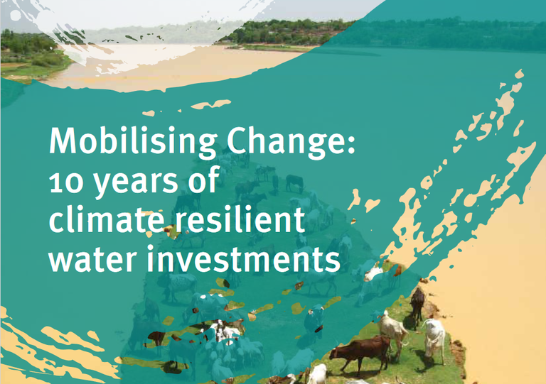 GWP Report on “Mobilising Change: 10 years of climate resilient water investments”