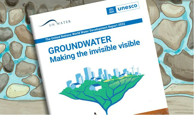 New UN report on Groundwater: making the invisible visible