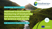 Get ready for the upcoming Biodiversa+ Call on "Improved transnational monitring of biodiversity and ecosystem change for science and society"