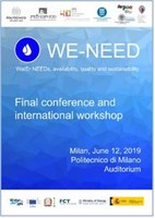 We-Need - Water Needs, Availability, Quality And Sustainability Final Conference And International Workshop  - 12, June 2019 - Politecnico Di Milano (Italy)