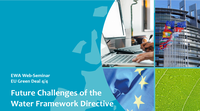 EWA Web-Seminar EU Green Deal: Future Challenges of the Water Framework Directive