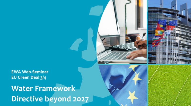 EWA Web-Seminar EU Green Deal: Water Framework Directive beyond 2027